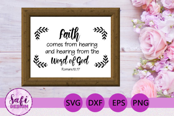 Faith Comes from Hearing Bible Verse SVG Review