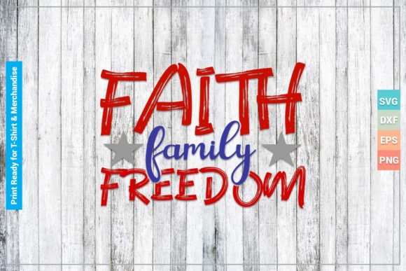 FAITH FAMILY EREEDOM SVG Cricut Files Review
