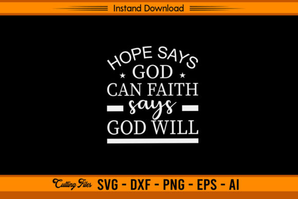 Hope Says God Can Faith Says God Will Embroidery Design Review