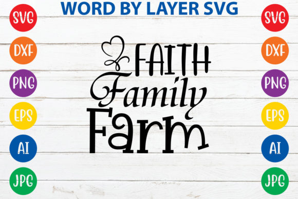 Review of Faith Family Farm Svg Design for Real Projects