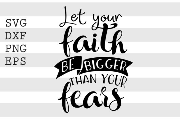 Reviewing Faith Bigger Than Fear SVG for Real Embroidery Projects