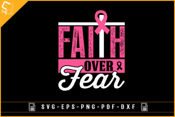 Reviewing the Faith over Fear Breast Cancer T-shirt Design