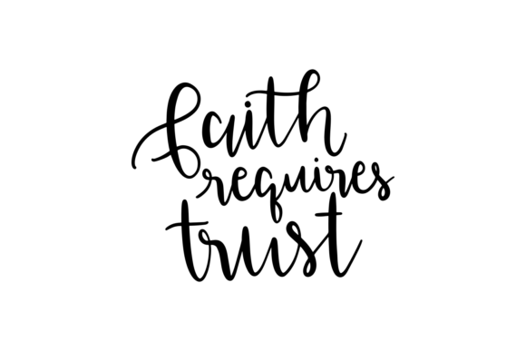 Using Faith Requires Trust in Real Embroidery Projects